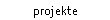 projekte
